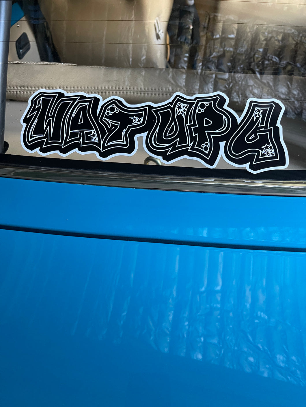 Large Wat up g sticker